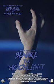 Watch Beware the Moonlight
