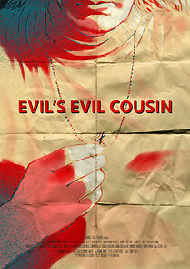 Watch Evil's Evil Cousin (Short 2016)