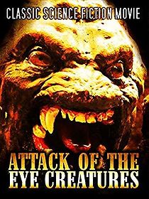 Watch Attack of the Eye Creatures