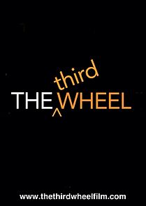 Watch The Third Wheel (Short 2013)