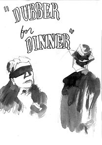Watch Dubber for Dinner (Short 2013)