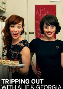 Watch Tripping Out with Alie & Georgia