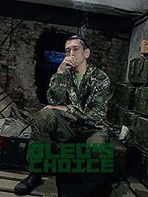 Watch Oleg's Choice