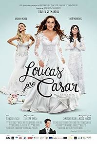 Watch Loucas pra Casar