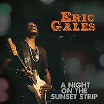 Watch Eric Gales a Night on the Sunset Strip