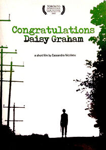 Watch Congratulations Daisy Graham (Short 2007)