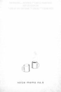 Watch Voice Memo No. 5