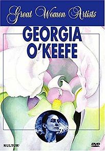 Watch Great Women Artists: Georgia O'Keeffe