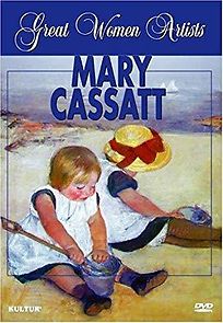 Watch Great Women Artists: Mary Cassatt