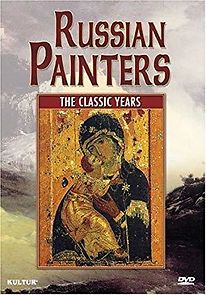 Watch Russian Painters: The Classic Years