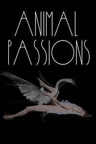 Watch Animal Passions