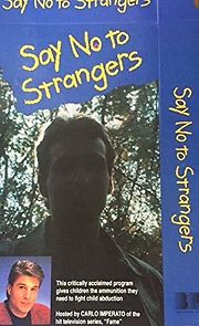 Watch Say No to Strangers