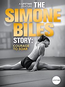 Watch The Simone Biles Story: Courage to Soar