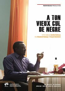 Watch À ton vieux cul de nègre (Short 2011)