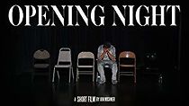 Watch Opening Night