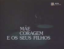 Watch Mãe Coragem e os Seus Filhos