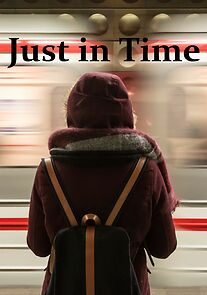 Watch Just in Time (Short 2015)