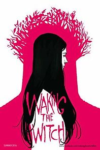 Watch Waking the Witch