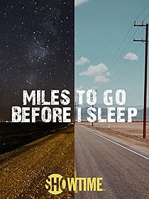 Watch Miles to Go Before I Sleep