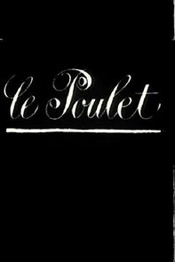 Watch Le poulet (Short 1963)