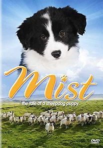 Watch Mist: The Tale of a Sheepdog Puppy