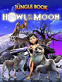 Watch The Jungle Book: Howl at the Moon