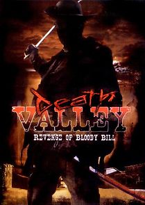 Watch Death Valley: The Revenge of Bloody Bill - Behind the Scenes