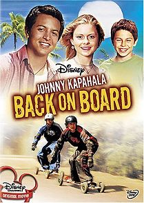 Watch Johnny Kapahala: Back on Board