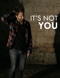 Watch It's Not You (Short 2011)
