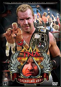 Watch TNA Wrestling: Against All Odds