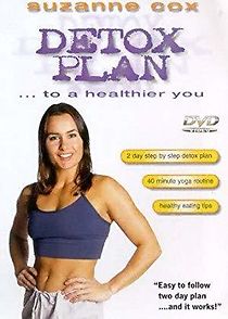 Watch Suzanne Cox: Detox Plan... to a Healthier You