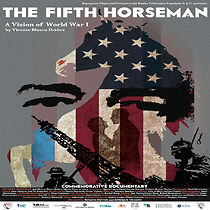 Watch The Fifth Horseman a Vision of the First World War by Vicente Blasco Ibanez