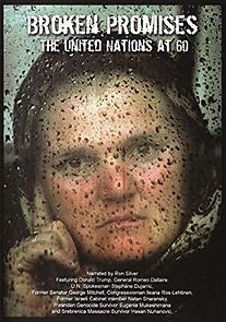 Watch Broken Promises: The United Nations at 60