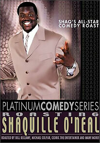 Watch Platinum Comedy Series: Roasting Shaquille O'Neal (TV Special 2002)