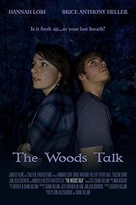 Watch The Woods Talk