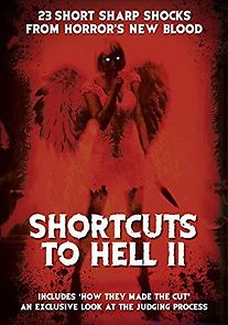 Watch Shortcuts to Hell: Volume II