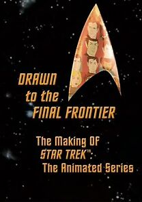 Watch Drawn to the Final Frontier