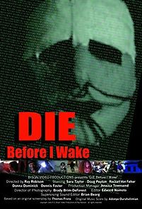 Watch Die Before I Wake