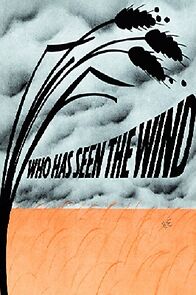 Watch Who Has Seen the Wind?
