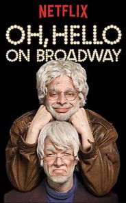Watch Oh, Hello on Broadway