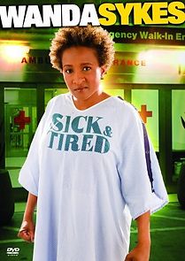 Watch Wanda Sykes: Sick and Tired