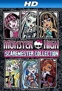 Watch Monster High: Scaremester Collection