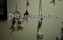 Watch Dreamcatchers (Short 2015)