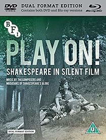 Watch Play On! Shakespeare in Silent Film