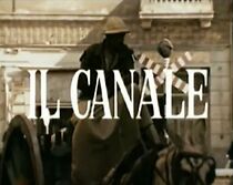 Watch Il canale (Short 1966)