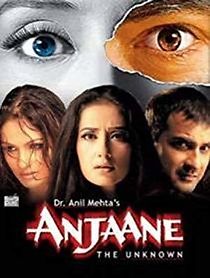 Watch Anjaane: The Unkown