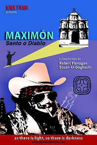 Watch Maximón: santo o diablo