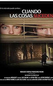 Watch Cuando las cosas suceden
