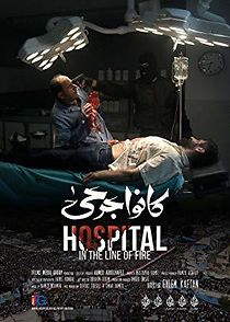 Watch Hospital in the Line of Fire