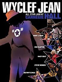 Watch Wyclef Jean: All Star Jam at Carnegie Hall